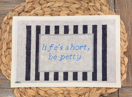 Be Petty Needlepoint Canvas